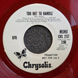 UFO TOO HOT TO HANDLE PS MONO WLP RED 7"