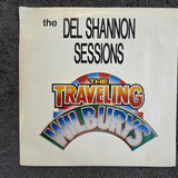 TRAVELING WILBURYS THE DEL SHANNON SESSIONS PS UK IMP 7"