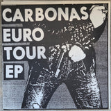 CARBONAS EURO TOUR EP 7"