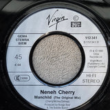 NENEH CHERRY MANCHILD GER IMP 7"