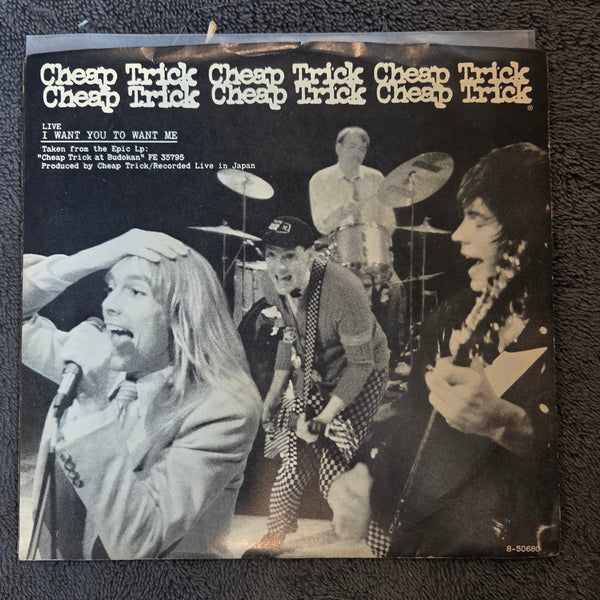 CHEAP TRICK I WANT YOU TO WANT ME WLP PS 7"