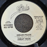 CHEAP TRICK DREAM POLICE WLP PS 7"