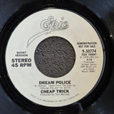CHEAP TRICK DREAM POLICE WLP PS 7"