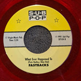 FASTBACKS THE ANSWER IS YOU RED 7"