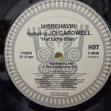 MISBEHAVIN HOT LITTLE BODY 12"