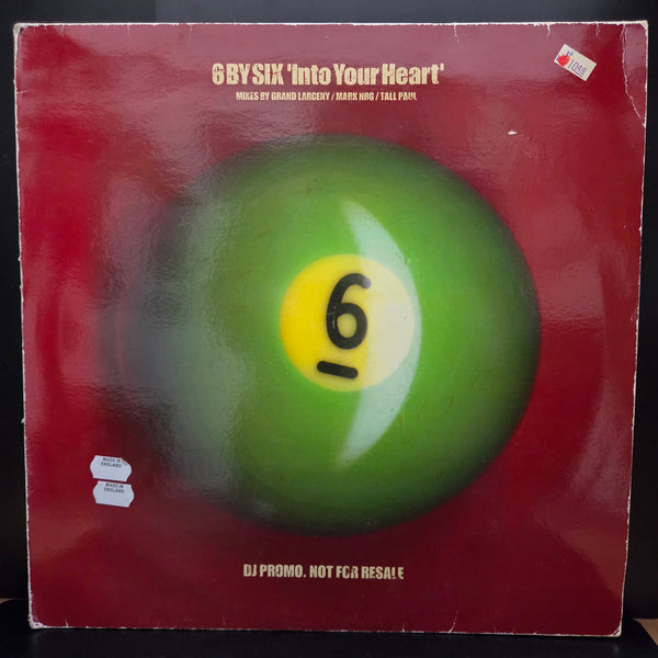 6 BY SIX INTO YOUR HEART UK IMP 12"