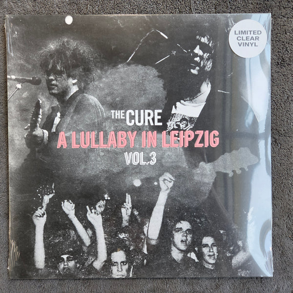 CURE LULLABY IN LEIPZIG VOL 3 NEW CLEAR