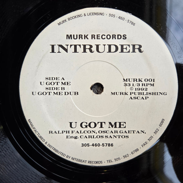 INTRUDER U GOT ME 12"