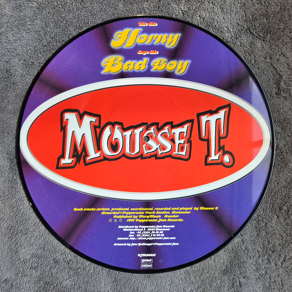 MOUSSE T HORNY BAD BOY PIC DISC GER IMP 12"