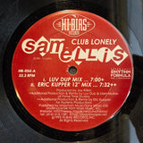 SAM ELLIS CLUB LONELY 12"
