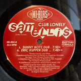 SAM ELLIS CLUB LONELY 12"