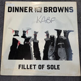 DINNER WITH THE BROWNS FILLET OF SOLE