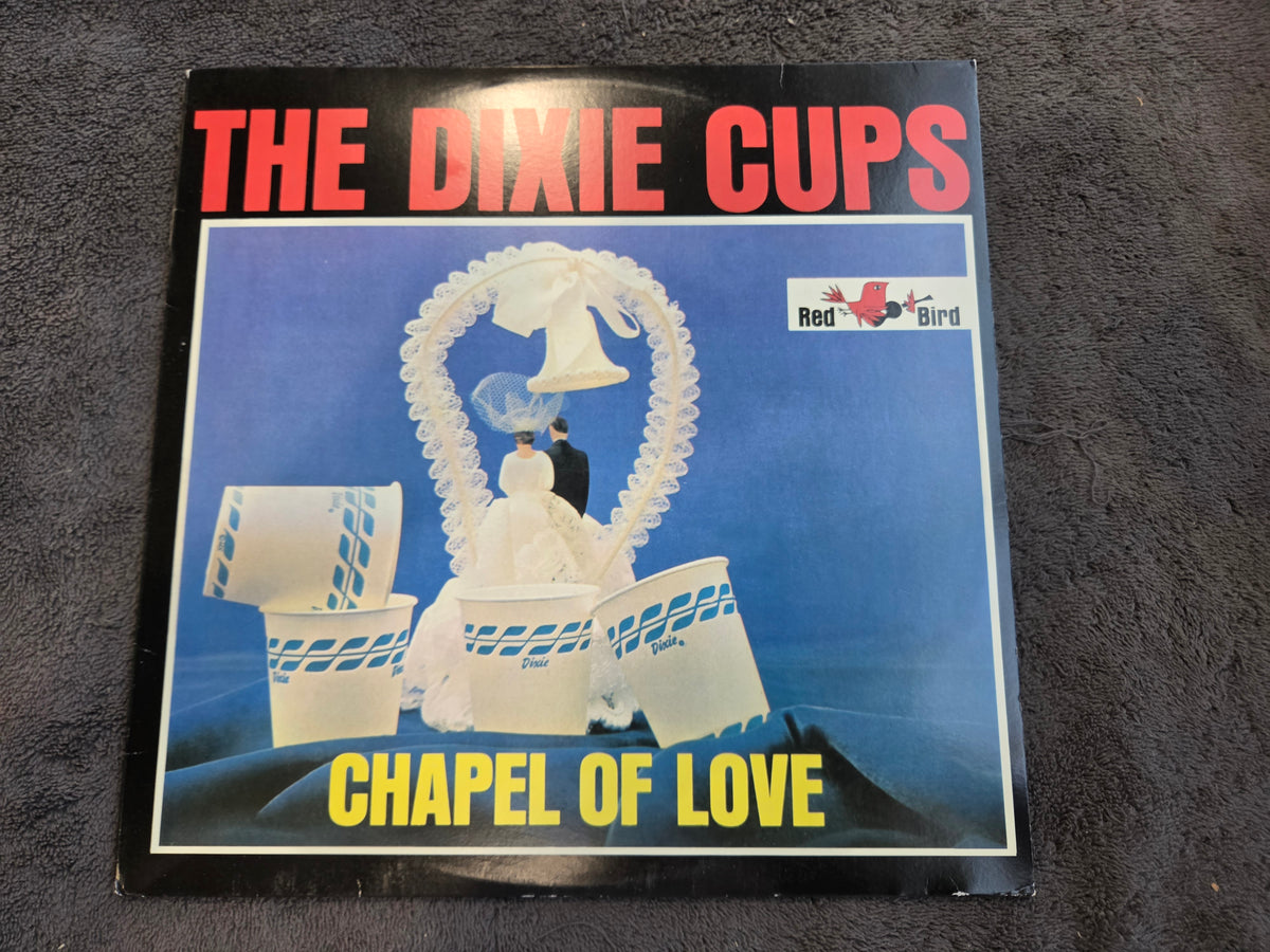 DIXIE CUPS CHAPEL OF LOVE RE