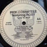 RIDE COMMITTEE LOVE TO DO IT 12"