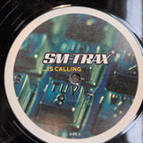 SM-TRAX IS CALLING GER IMP 12"