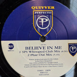 QUIVVER BELIEVE IN ME UK IMP 12"