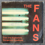 FANS CARS AND EXPLOSIONS UK IMP 7"