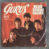 GURUS BLUE SNOW NIGHT PS 7"