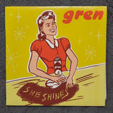 GREN SHE SHINES PS ORANGE 7"