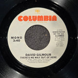 DAVID GILMOUR THERES NO WAY OUT OF HERE WLP 7"