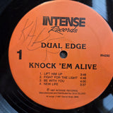 DUAL EDGE KNOCK EM ALIVE