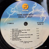 TOM FOGERTY DEAL IT OUT