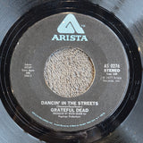 GRATEFUL DEAD DANCING IN THE STREETS 7"
