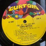 CURTIS MAYFIELD GIVE GET TAKE AND HAVE