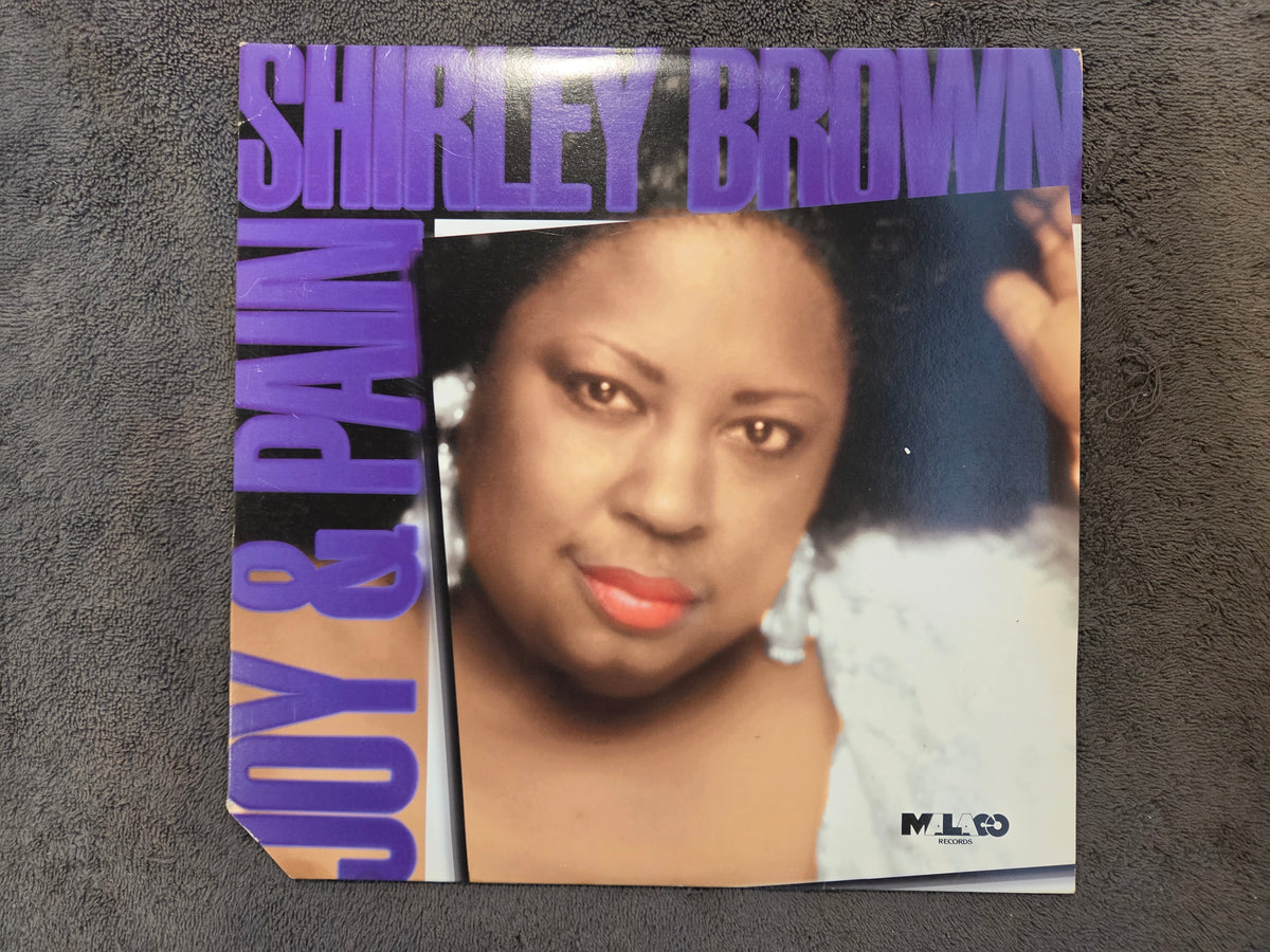 SHIRLEY BROWN JOY & PAIN