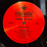 PRIDE N JOY PUT EM ON 12"