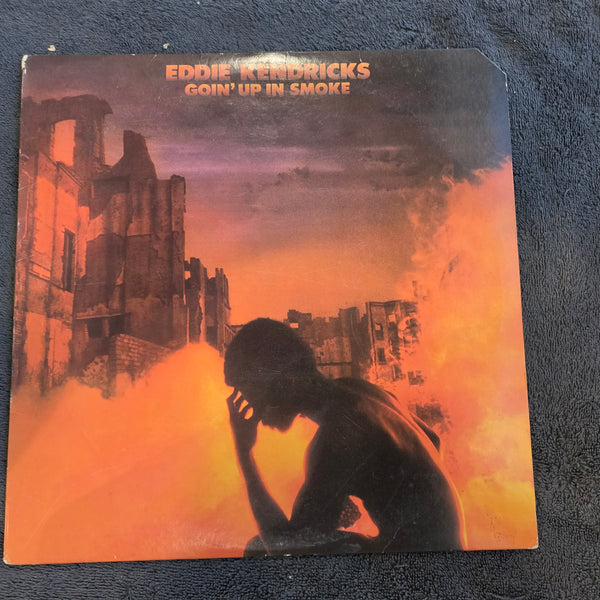EDDIE KENDRICKS GOIN UP IN SMOKE
