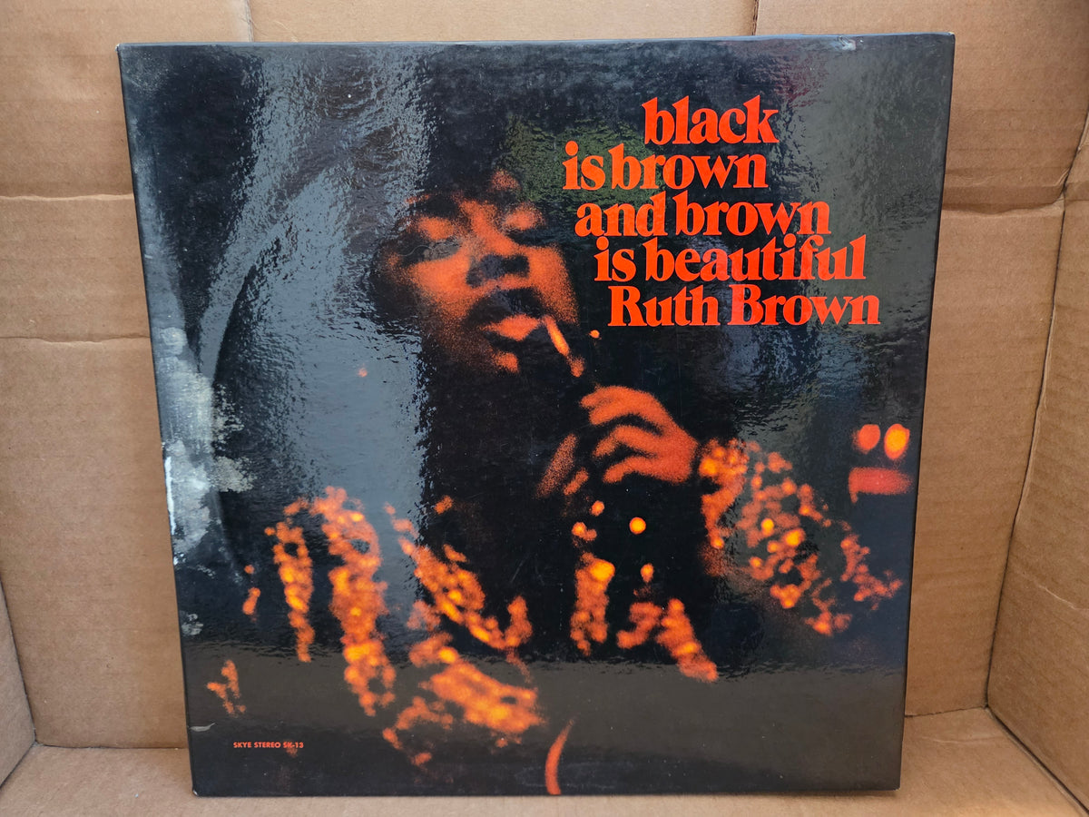 RUTH BROWN BLACK IS BROWN AND BROWN IS BEAUTIFUL