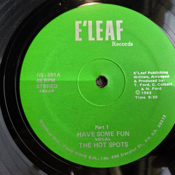 HOT SPOTS HAVE SOME FUN 12"