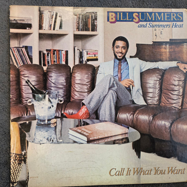BILL SUMMER CALL IT WHAT YOU WANT