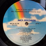 BILL SUMMER CALL IT WHAT YOU WANT