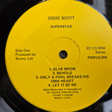 OSSIE SCOTT SUPERSTAR