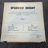 MIGHTY SPARROW BRIGHT