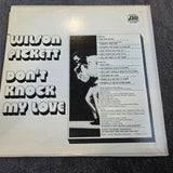 WILSON PICKETT DONT KNOCK MY LOVE