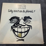 WAR WHY CANT WE BE FRIENDS