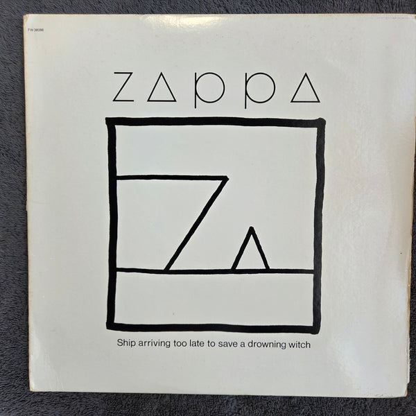 FRANK ZAPPA SHIP ARRIVING TOO LATE SAVE A DROWNING WITCH