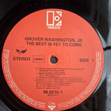 GROVER WASHINGTON THE BEST IS YET TO COME
