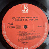 GROVER WASHINGTON THE BEST IS YET TO COME
