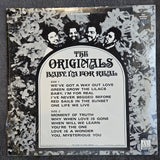 ORIGINALS BABY IM FOR REAL
