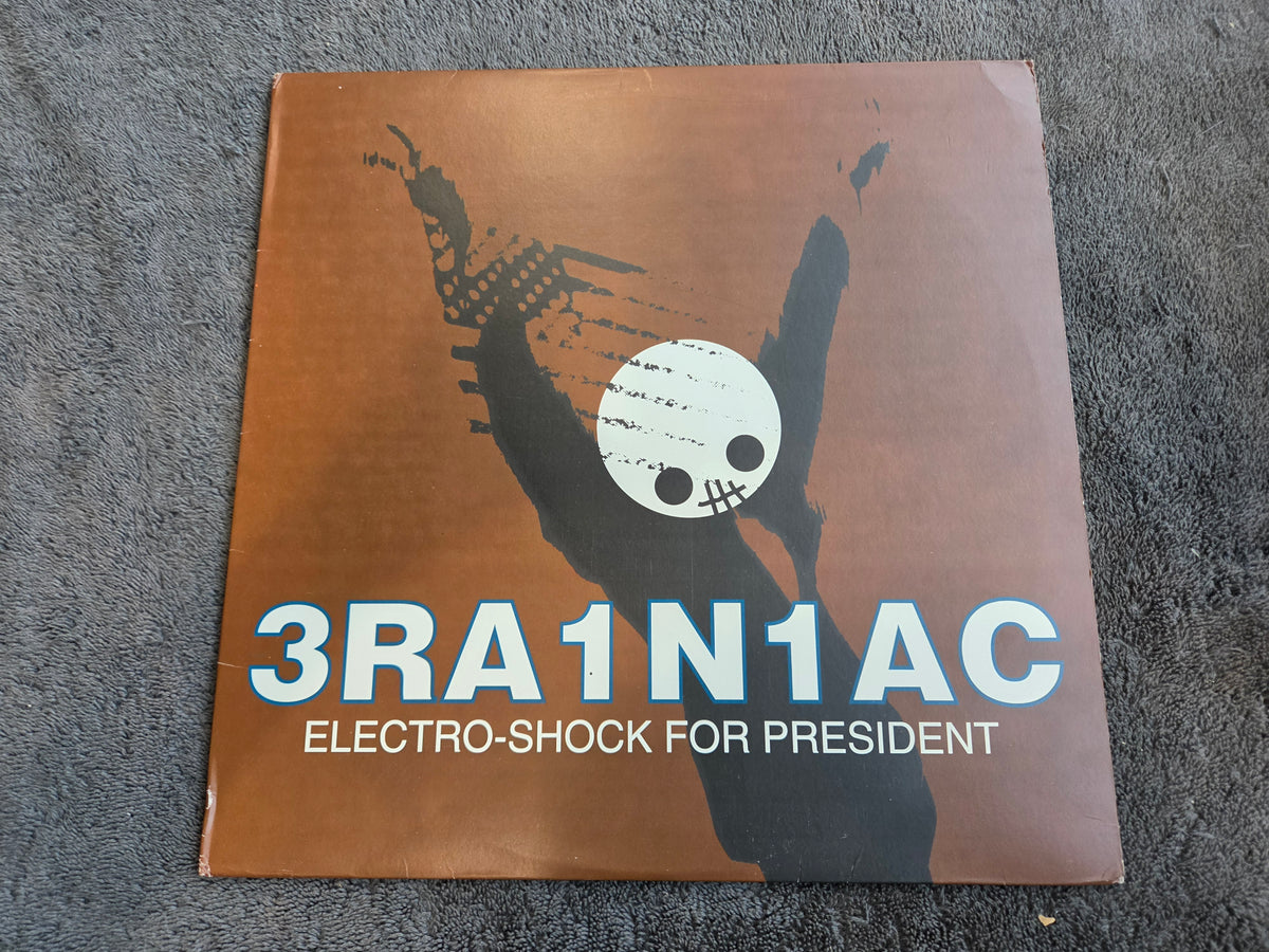 BRANIAC ELECTRO-SHOCK FOR PRESIDENT 12"