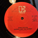JOSIE COTTON JOHNNY ARE YOU QUEER ELEKTRA 12"