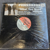 POWERHOUSE WHAT YOU NEED 12"