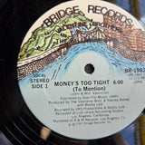 VALENTINE BROTHERS MONEYS TOO TIGHT 12"