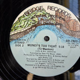 VALENTINE BROTHERS MONEYS TOO TIGHT 12"