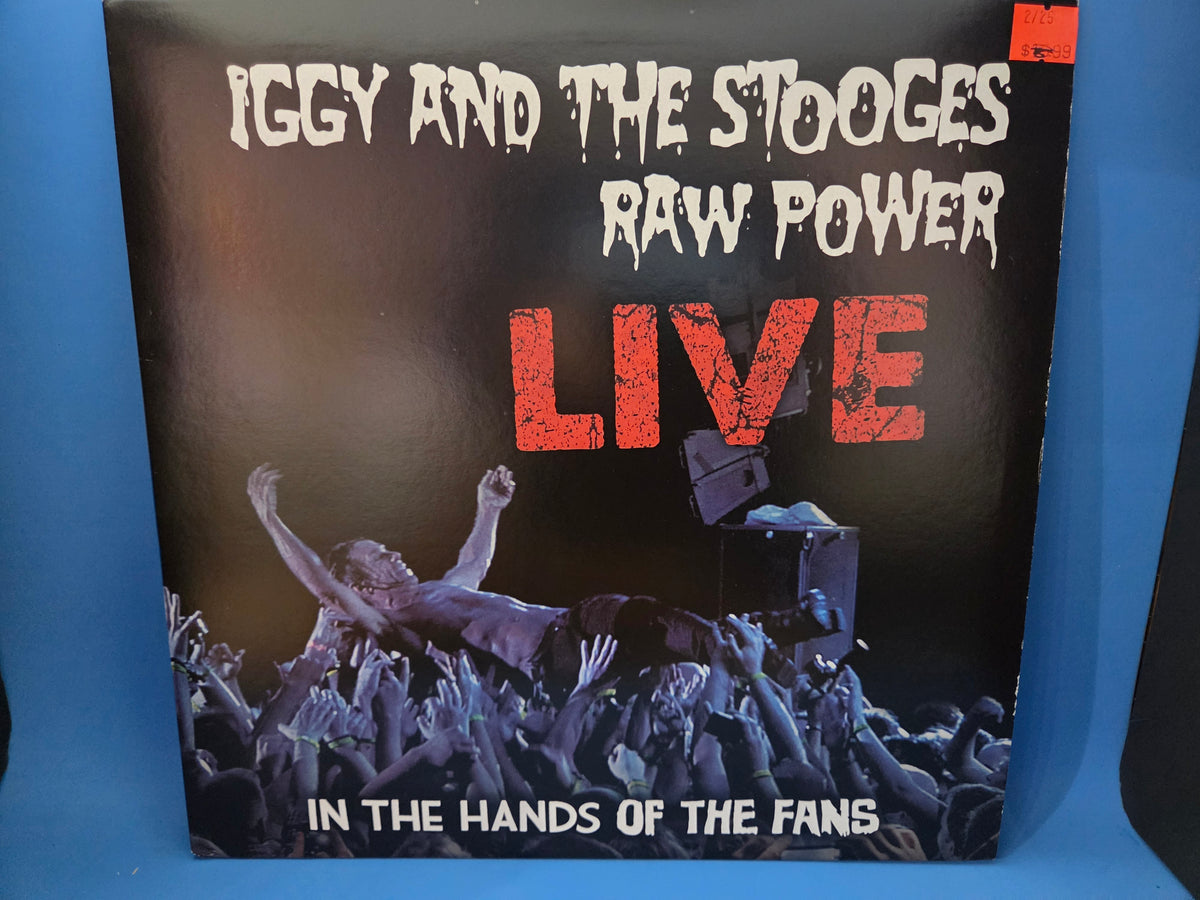 STOOGES RAW POWER LIVE IN THE HANDS OF THE FANS