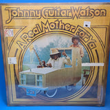 JOHNNY GUITAR WATSON A REAL MOTHER FOR YA